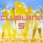 Clubland 5