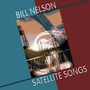 Bill Nelson album Satellite Songs