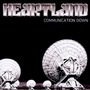 Heartland album Communication Down