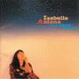 Isabelle Antena album À La Belle Étoile