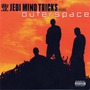 OuterSpace album Jedi Mind Tricks Presents: OuterSpace
