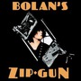 Bolan's Zip Gun (Deluxe Edition)
