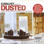 Katalyst Presents: Dusted