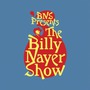 The Billy Nayer Show album BNS Presents The Billy Nayer Show