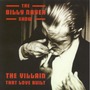 The Billy Nayer Show album The VIllian That Love Built