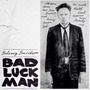 Delaney Davidson album Bad Luck Man