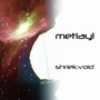 Metlay! album Shriek / Void