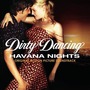 Dirty Dancing: Havana Nights