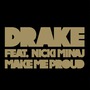 Make Me Proud (Feat. Nicki Minaj)
