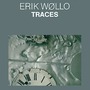 Erik Wøllo album Traces