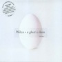 A Ghost Is Born (Limited Edition)