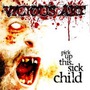 Vicious Art album Pick Up This Sick Child