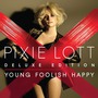 Pixie Lott album Young Foolish Happy (Deluxe Edition)