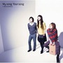 Ikimono Gakari (いきものがかり) album My Song Your Song