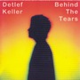 Detlef Keller album Behind The Tears