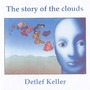 Detlef Keller album The Story Of The Clouds