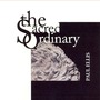 Paul Ellis album The Sacred Ordinary