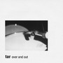 Tar album Over And Out