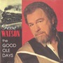 Gene Watson album The Good Ole Days