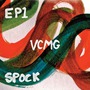 VCMG album EP1/Spock