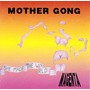 Mother Gong album She Made The World Magenta