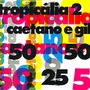 Caetano Veloso & Gilberto Gil album Tropicália 2
