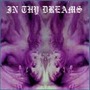 In Thy Dreams album Stream Of Dispraised Souls