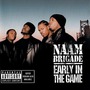 Naam Brigade album Early In The Game
