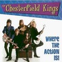The Chesterfield Kings album Where The Action Is!