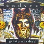 Endvra album Great Pan Is Dead