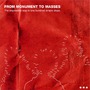 From Monument To Masses album The Impossible Leap In One Hundred Simple Steps