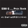Ed O.G. album My Own Worst Enemy (Feat. Pete Rock)