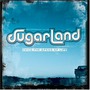 Sugarland album Twice The Speed Of Life