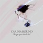Carina Round album Things You Should Know