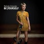 Melinda Schneider album Be Yourself