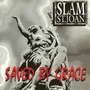 Slam St. Joan album Saved By Grace