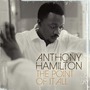 Anthony Hamilton album The Point Of It All