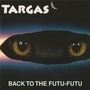Targas album Back To The Futu-Futu