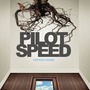 Pilot Speed album Wooden Bones