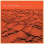 Pilot Speed album Into The West