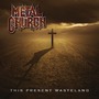 Metal Church album This Present Wasteland
