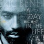 Eric Benét album A Day In The Life