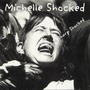 Michelle Shocked album Short Sharp Shocked (Remastered)