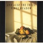 And Also The Trees album Virus Meadow