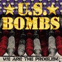 U.S. Bombs album We Are The Problem