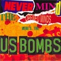 U.S. Bombs album Never Mind The Open Minds