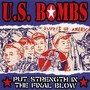 U.S. Bombs album Put Strength In The Final Blow