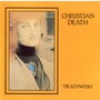 Christian Death album Deathwish (Re-Issue)