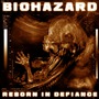 Biohazard album Reborn In Defiance