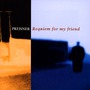 Zbigniew Preisner album Requiem For My Friend